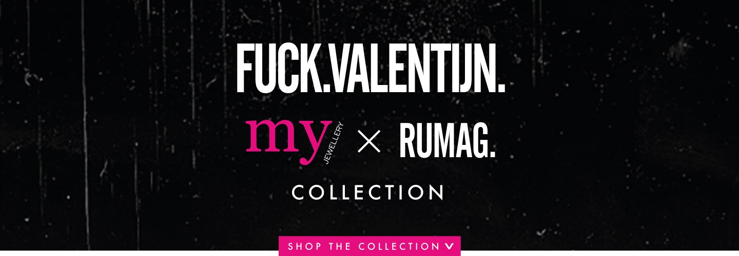 My Jewellery en Rumag introduceren Anti-Valentijn collectie