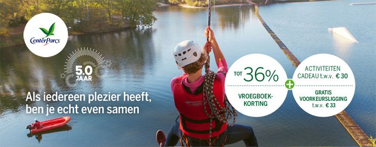 Profiteer nu van vroegboekkorting bij Center Parcs!